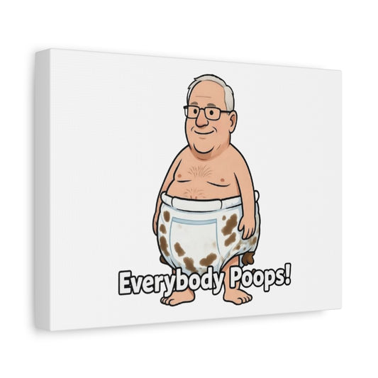 Canvas Print - "Everybody Poops!" Wall Art